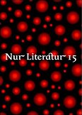 Nur Literatur 15 op 4 maart a.s.